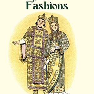 Byzantine Fashions (Dover Pictorial Archives)
